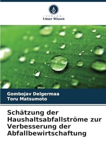 Schätzung der Haushaltsabfallströme zur Verbesserung der Abfallbewirtschaftung (German Edition)