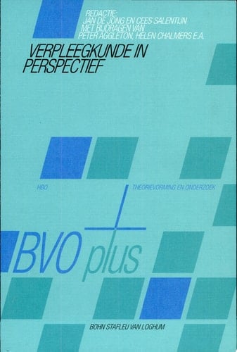 Verpleegkunde in perspectief Theorievorming, modellen en theorieen, praktische toepassingen