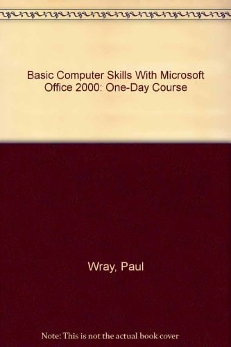 Basic Computer Skills with Office 2000 (One Day Course)
