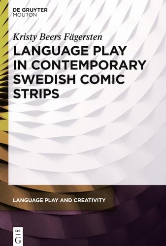 Language Play in Contemporary Swedish Comic Strips