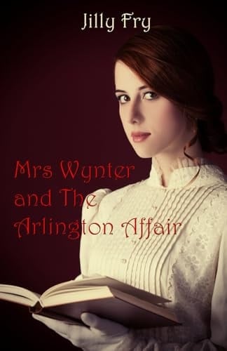 Mrs Wynter and The Arlington Affair (Mrs Wynter Investigations)