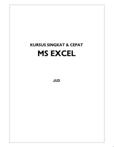 Kursus Singkat & Cepat MS Excel Belajar MS Excel Tanpa Guru