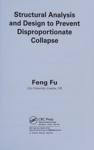 Structural Analysis and Design to Prevent Disproportionate Collapse