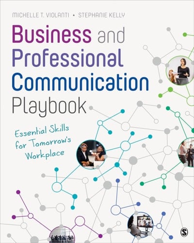 Business and Professional Communication Playbook Essential Skills for Tomorrow′s Workplace