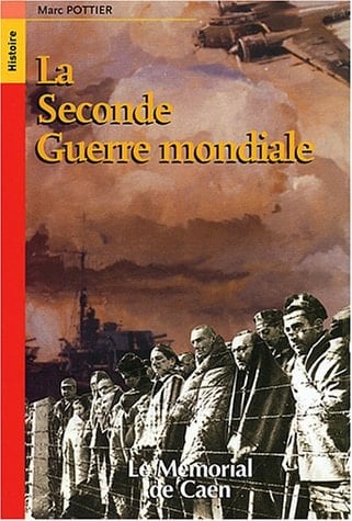 La seconde guerre mondiale