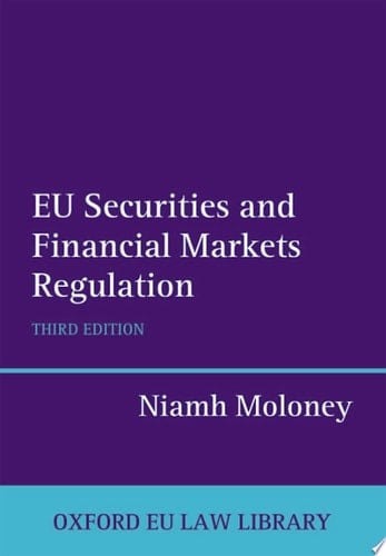 EU Securities and Financial Markets Regulation (Oxford European Union Law Library)
