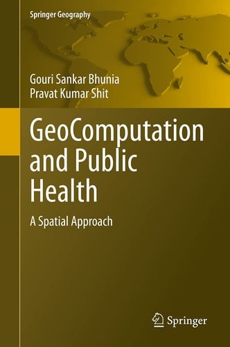 GeoComputation and Public Health A Spatial Approach