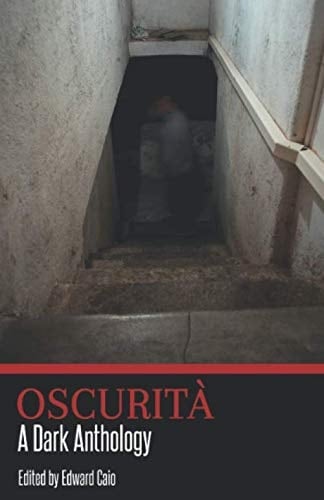 Oscurità: a Dark Anthology
