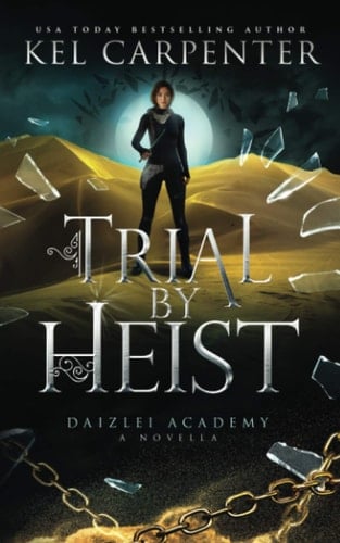 Trial by Heist