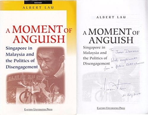 A Moment of Anguish Singapore in Malaysia and the Politics of Disengagement