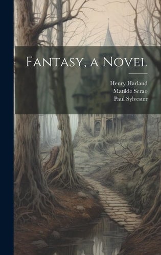 Fantasy, a Novel