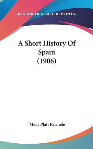 A Short History of Spain (1906)