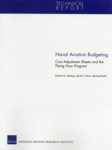Naval Aviation Budgeting Cost Adjustment Sheets and the Flying Hour Program