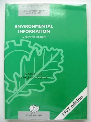 Environmental Information: A Guide To Sources