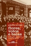 Flores, votos e balas O movimento abolicionista brasileiro (1868-88)