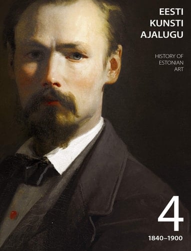 Eesti kunsti ajalugu 4. 1840â€“1900