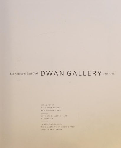 Los Angeles to New York Dwan Gallery, 1959-1971
