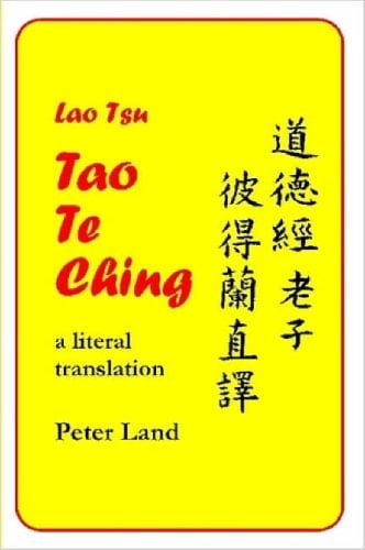 Tao Te Ching A Literal Translation