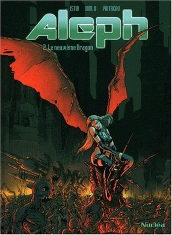 Aleph Tome 2 : Le neuvième Dragon