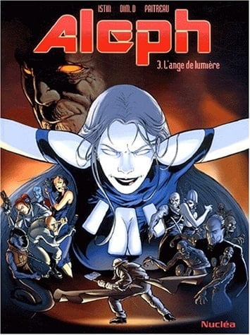 Aleph Tome 3 : L'Ange De Lumiere