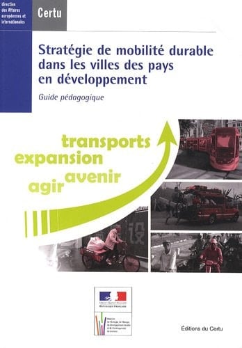 Stratégie de mobilité durable dans les villes des pays en développement guide pédagogique