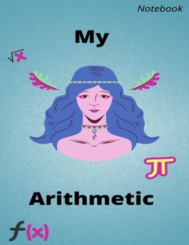 My Arithmetic Notebook
