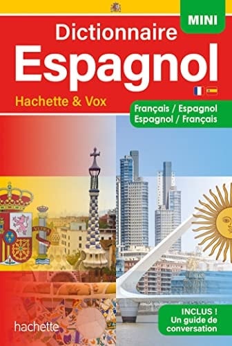 Mini dictionnaire Hachette & Vox espagnol Français/espagnol - Espagnol/français, avec un guide de conversation