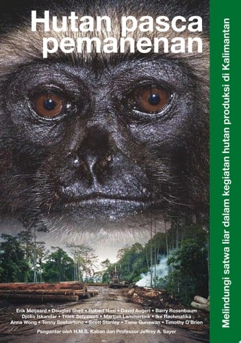 Hutan pasca pemanenan melindungi satwa liar dalam kegiatan hutan produksi di Kalimantan