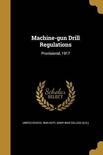 Machine-Gun Drill Regulations