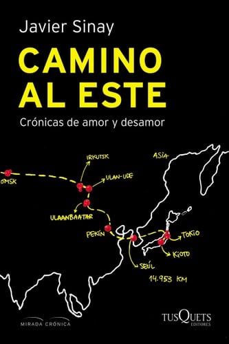 Camino al Este crónicas de amor y desamor