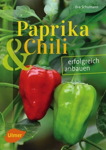 Paprika & Chili erfolgreich anbauen