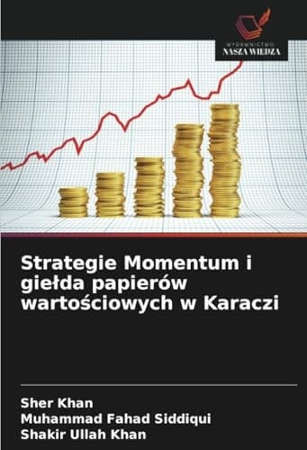 Strategie Momentum i giełda papierów wartościowych w Karaczi (Polish Edition)