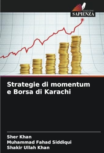 Strategie di momentum e Borsa di Karachi (Italian Edition)