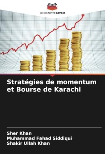 Stratégies de momentum et Bourse de Karachi (French Edition)