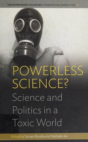 Powerless Science? Science and Politics in a Toxic World