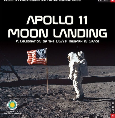 Apollo 11 Moon Landing: A Celebration of the USA's Triumph in Space 2009 Wall Calend