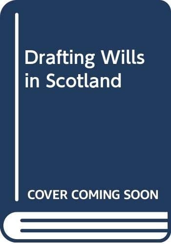 Drafting Wills in Scotland