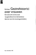 Gezinshistorici over vrouwen: Een overzicht van het werk van gezinshistorici en de betekenis daarvan voor de vrouwengeschiedenis (ASVA/SUA skriptiereeks) (Dutch Edition)