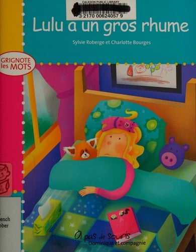 Lulu a un gros rhume