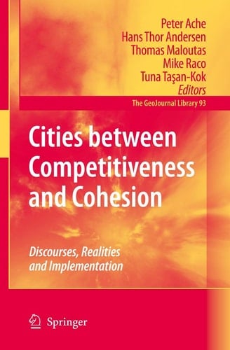 Cities between Competitiveness and Cohesion Discourses, Realities and Implementation
