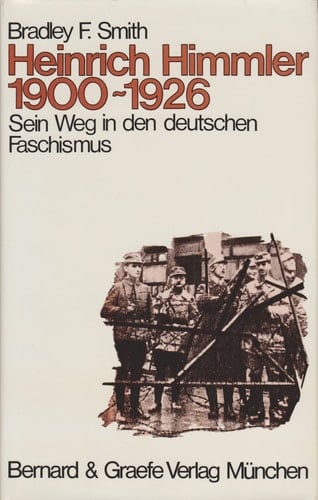 Heinrich Himmler, 1900-1926: sein Weg in den deutschen Faschismus