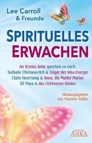 2013 - Spirituelles Erwachen