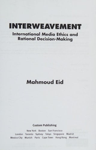 Interweavement International Media Ethics and Rational Decision-Making