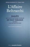L'Affaire Beltracchi Enquête sur l'un des plus grands scandales de faux tableaux du siècle et sur ceux qui en ont profité