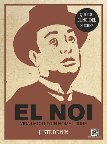 EL NOI. VIDA I MORT D ́UN HOME LLIURE (CATALAN)