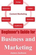 Content Marketing Beginner's Guide for Business and Marketing(content Strategy for the Web, Content Marketing Strategy, Content Marketing Agency, Agency, Content Strategy, Marketing Social Media, Seo 2017)