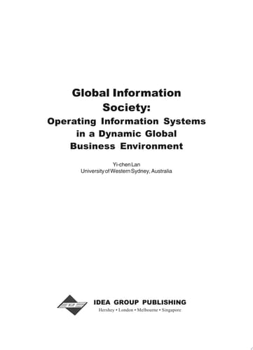 Global Information Society Operating Information Systems in a Dynamic Global Business Environment