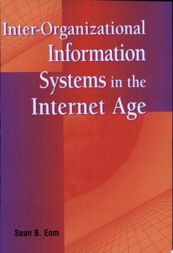 Inter-organizational Information Systems in the Internet Age