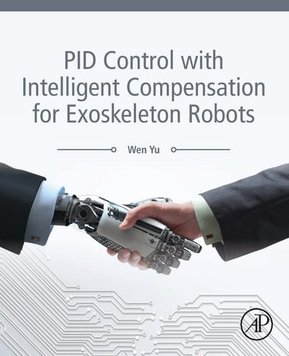 PID Control with Intelligent Compensation for Exoskeleton Robots