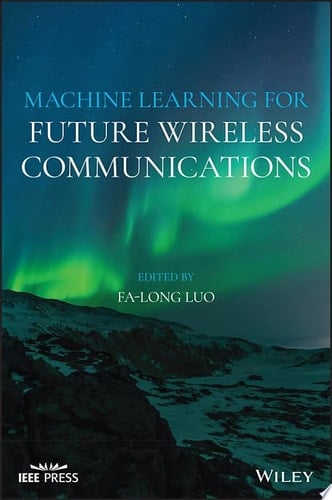 Machine Learning for Future Wireless Communications